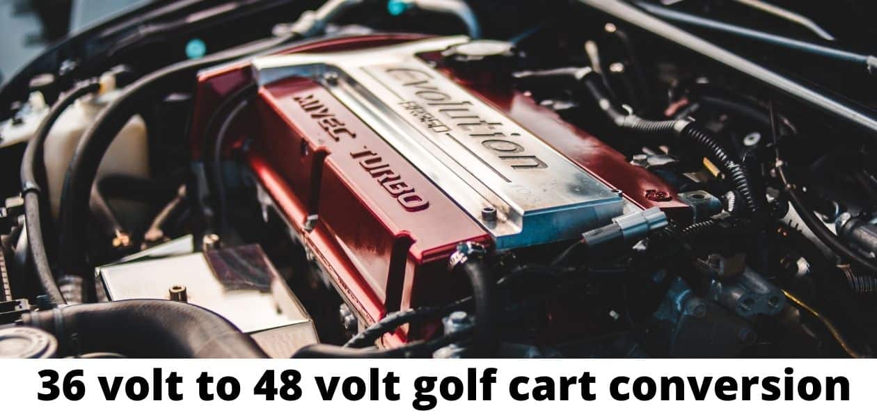 How to Convert a 36 Volt golf cart to 48 Volt