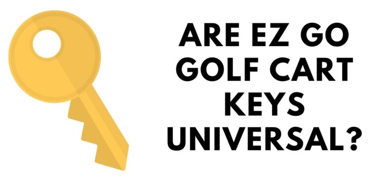 Are EZ GO Golf Cart Keys Universal?
