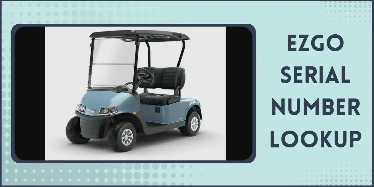 EZGO Serial Number Lookup