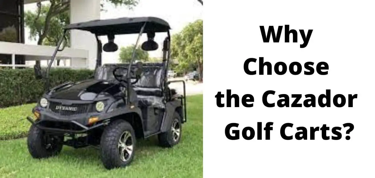 Are Cazador Golf Carts Any Good