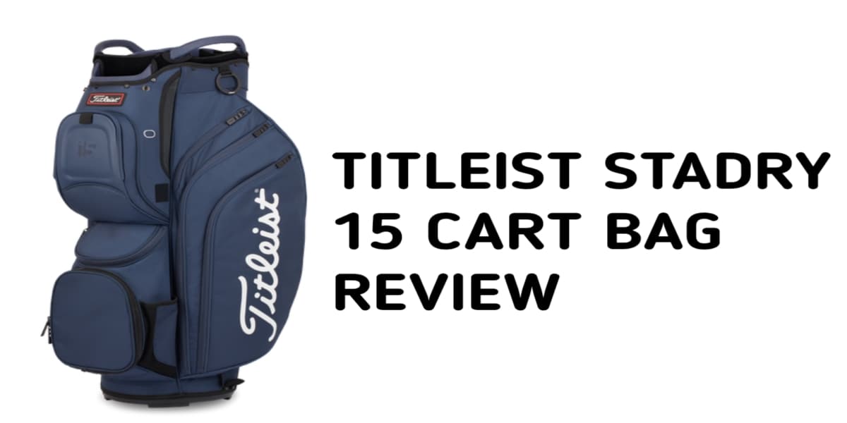 Titleist 15 cart bag review