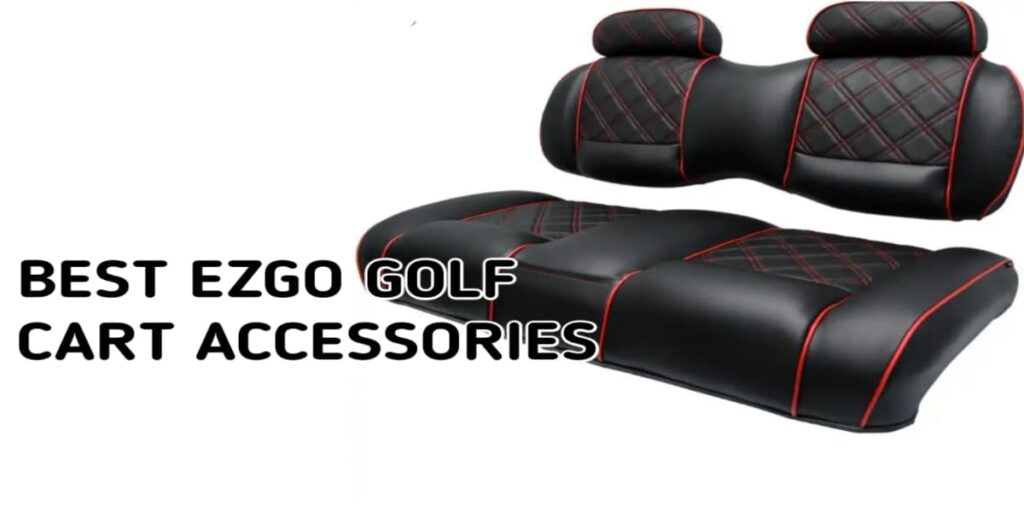 Best Ez Go Golf Cart Accessories