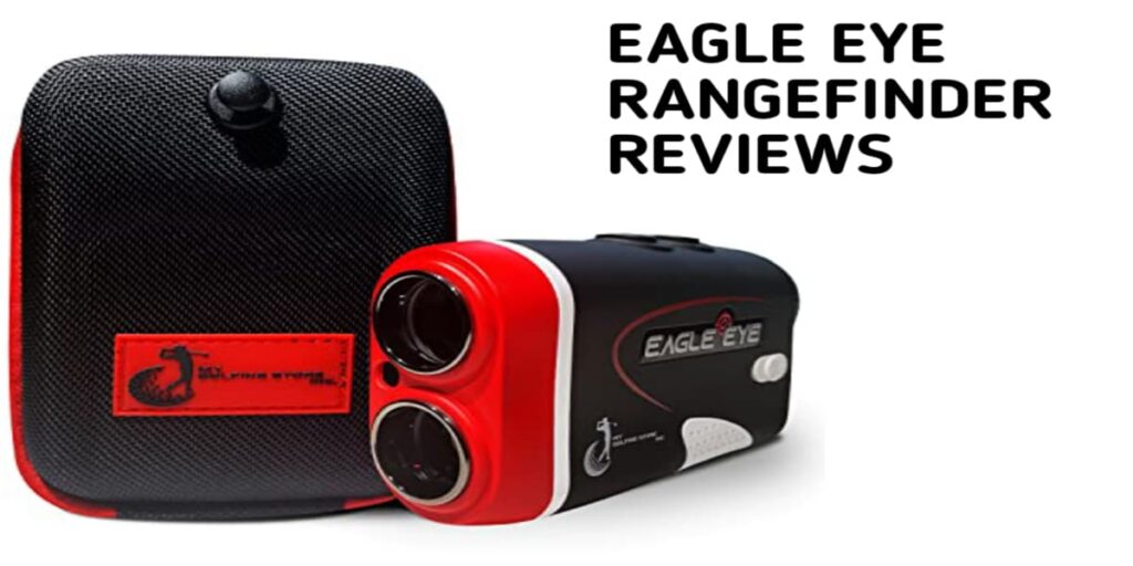 Eagle Eye Golf Rangefinder Reviews