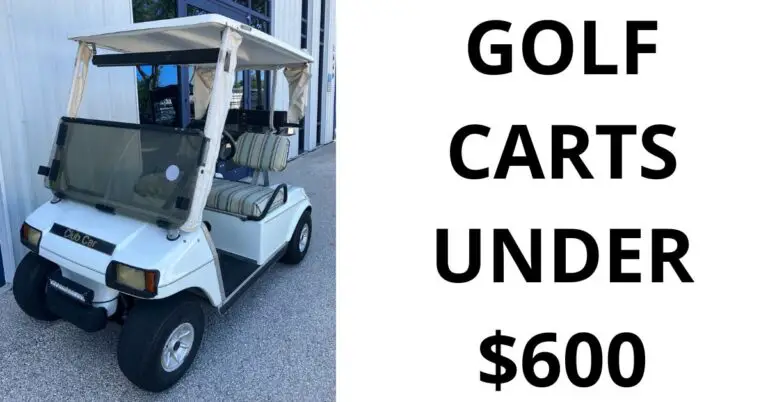 Golf Carts Under $600