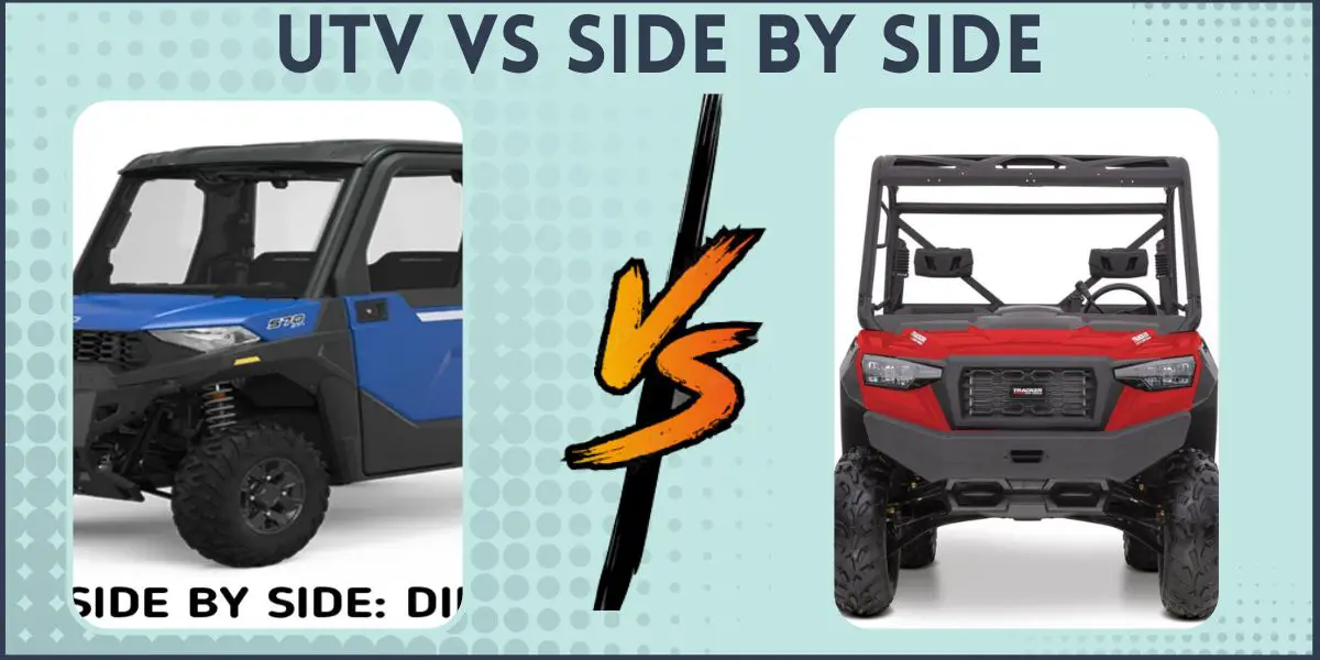 UTV vs Side by Side