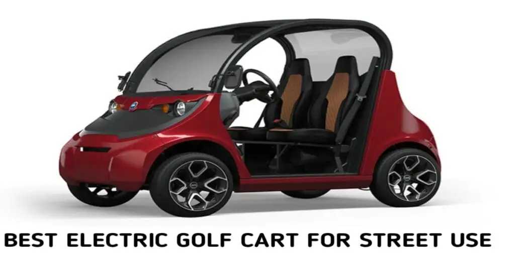 10 Best Electric Golf Cart for Street Use, Legal in 2023