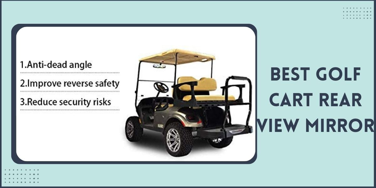 Best Golf Cart Rear View Mirror