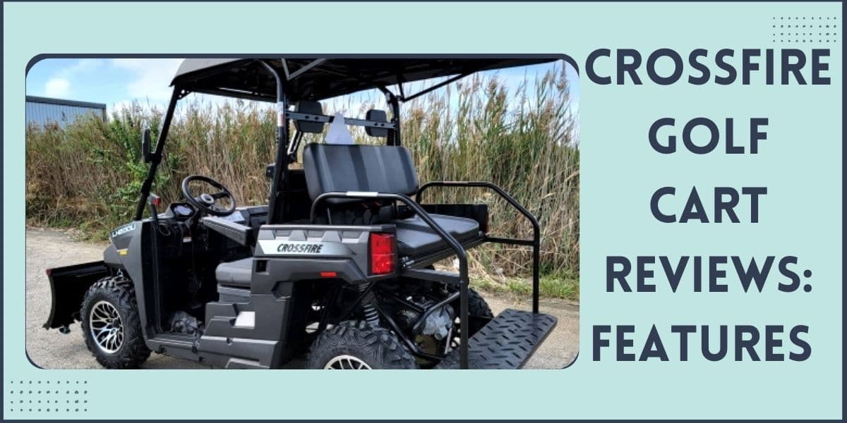 Crossfire Golf Cart Problems