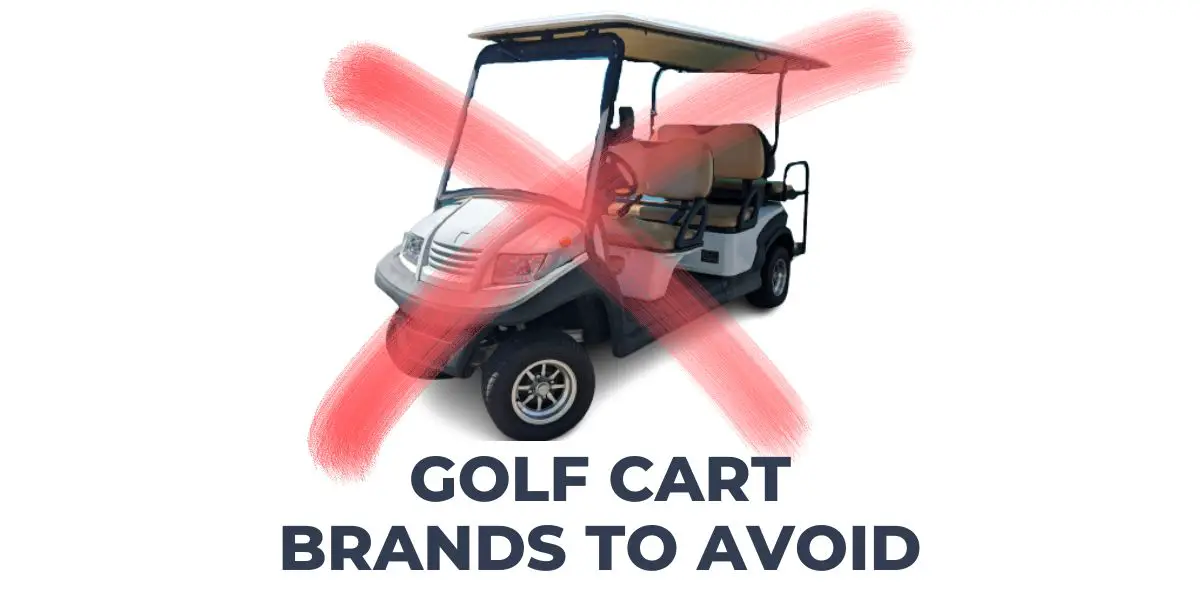 Golf Cart Brands to Avoid