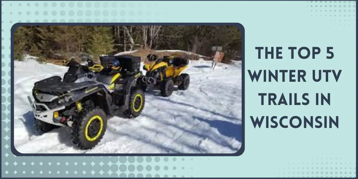 Winter UTV Trails in Wisconsin