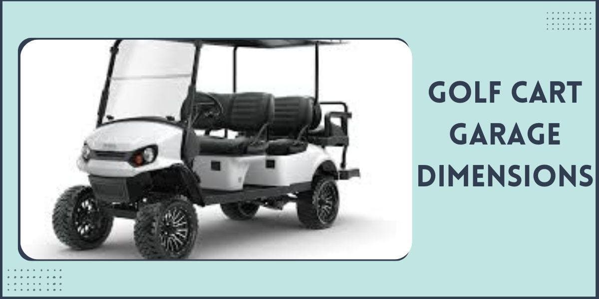 Golf Cart Garage Dimensions