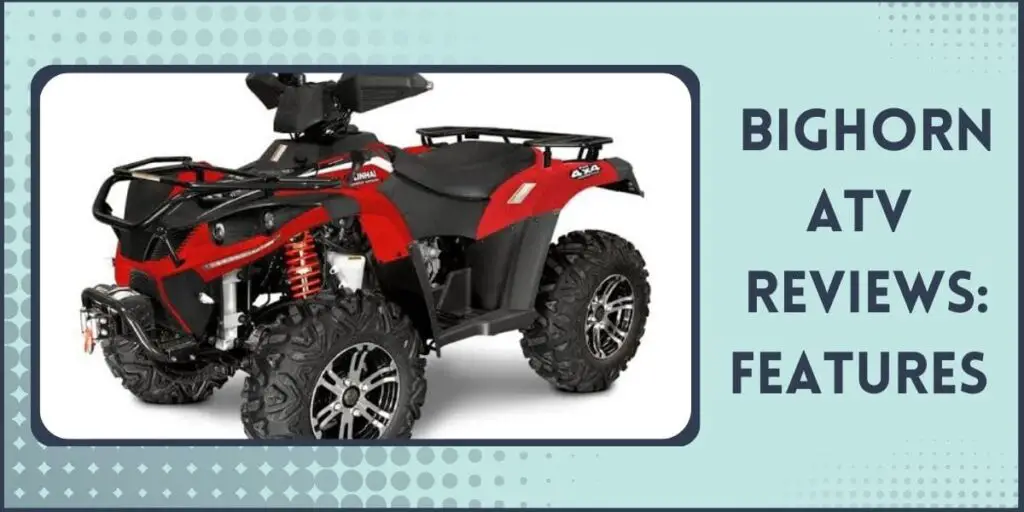 Bighorn ATV Reviews