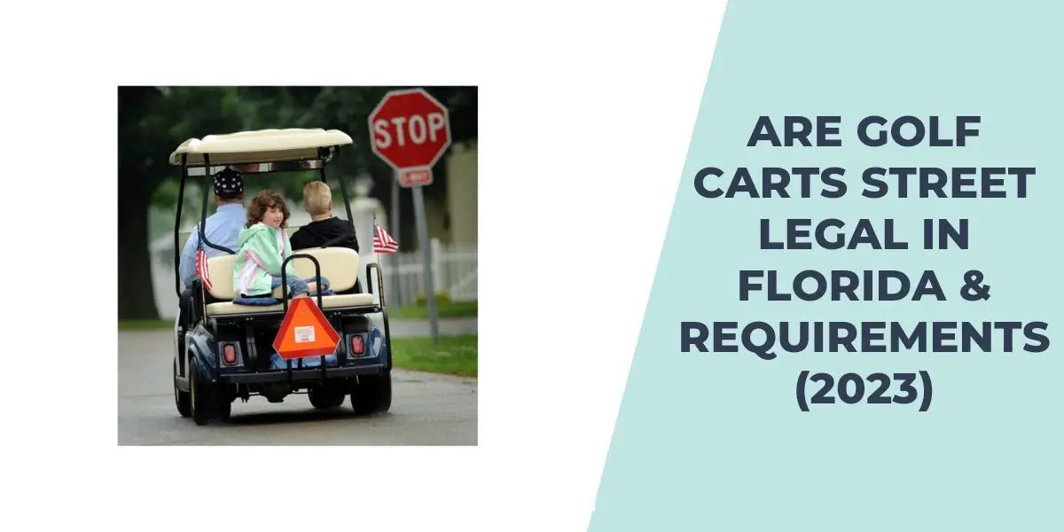 Are golf carts street legal in Florida