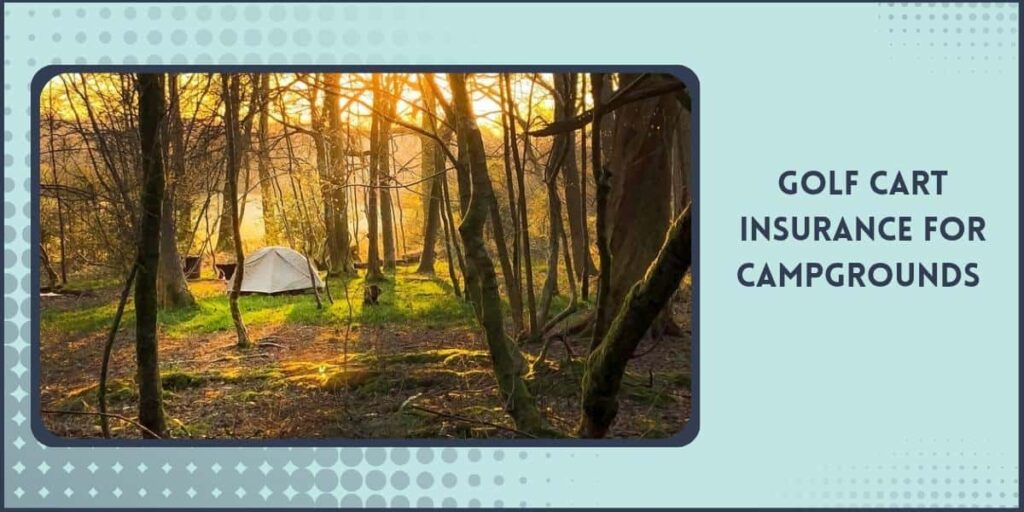 Golf Cart Insurance For Campgrounds