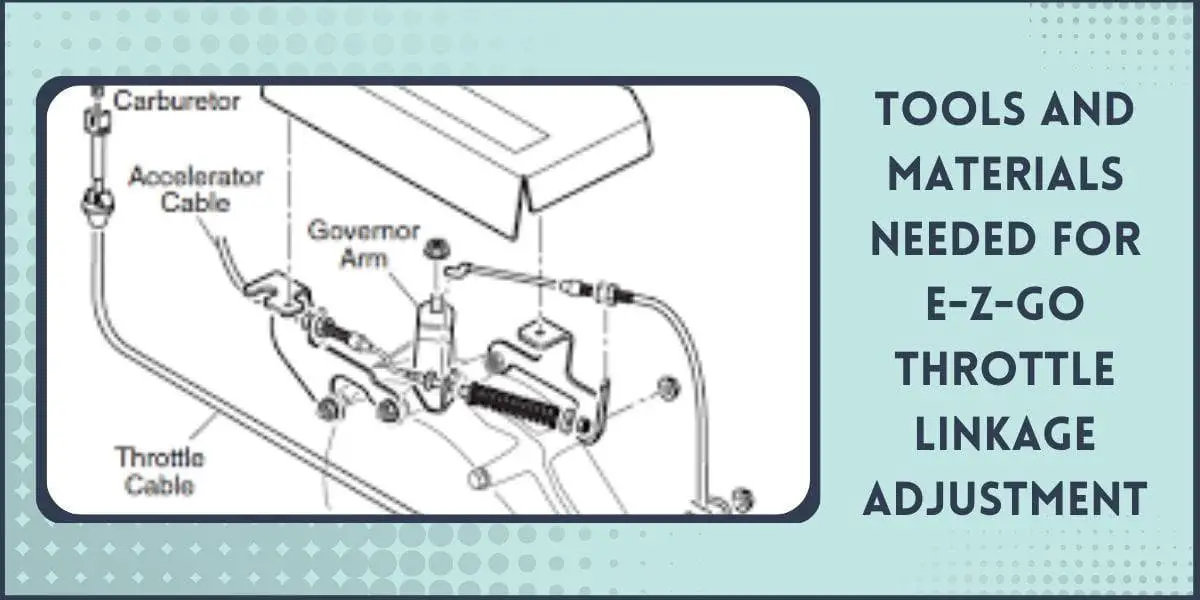 EZGO Throttle Linkage Adjustment How to Troubleshoot & Fix