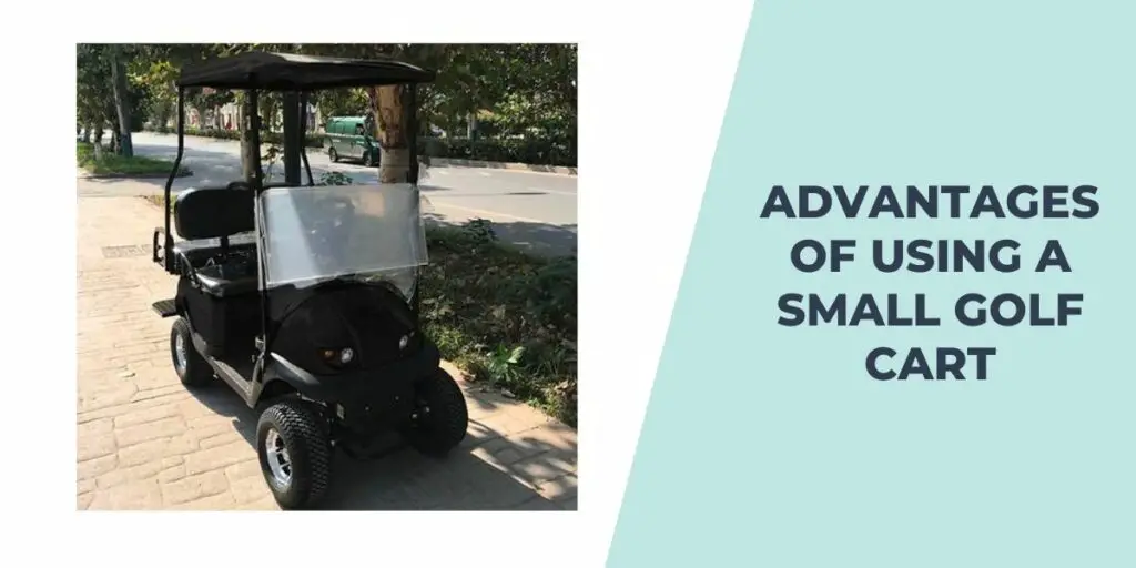 Advantages of Using a Small Golf Cart