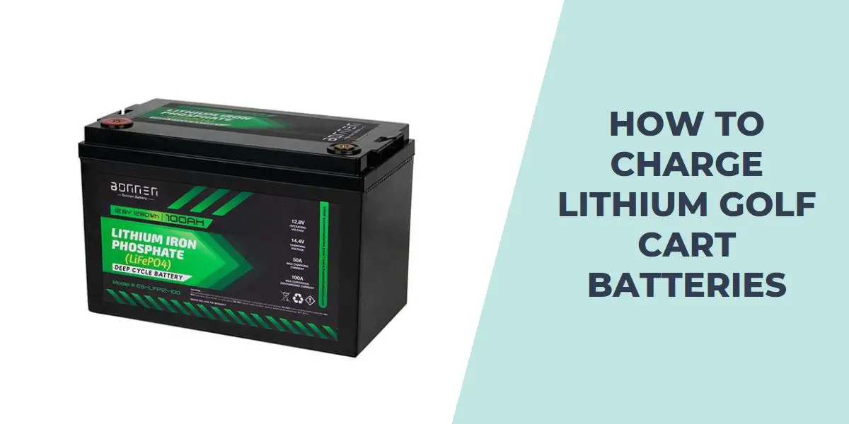 How Often Should You Charge Lithium Golf Cart Batteries?