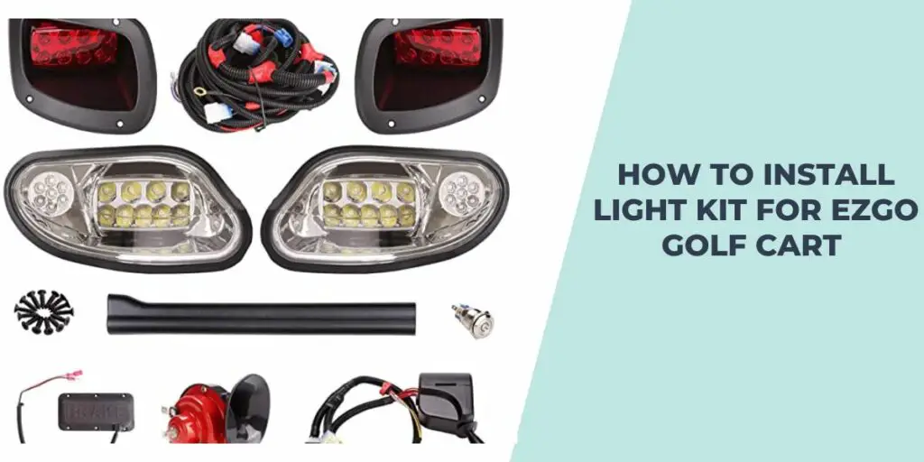 How to Install a Light Kit on An EZGO Golf Cart