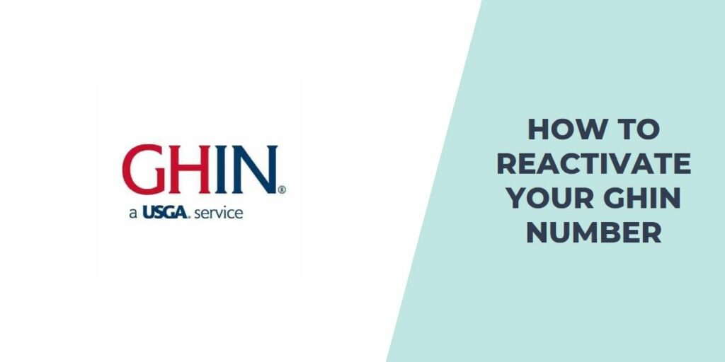 How to Reactivate Your GHIN Number