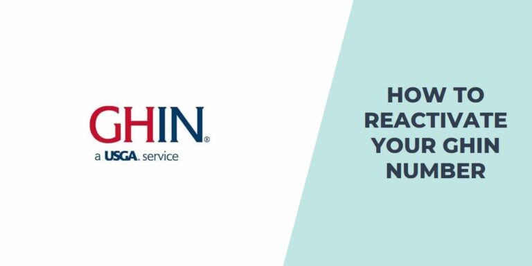 How to Reactivate Your GHIN Number (2025) Step-by-Step Guide