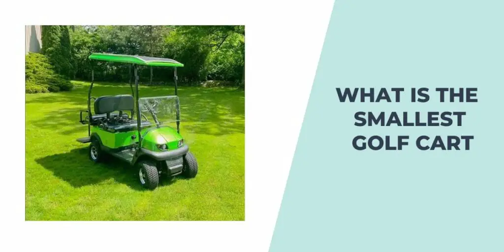 What Is the Smallest Golf Cart?