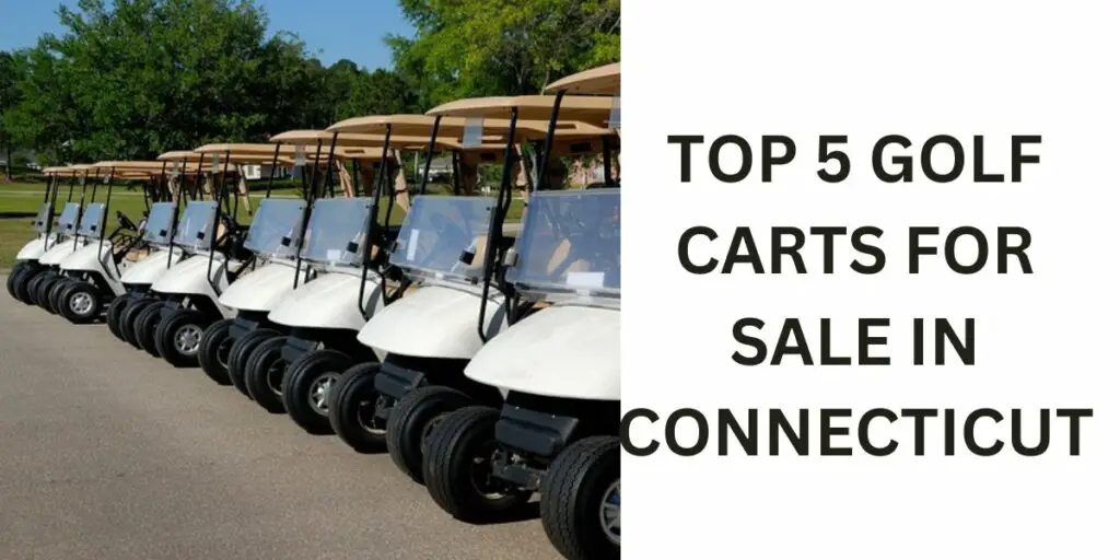 Golf Carts for Sale in Connecticut