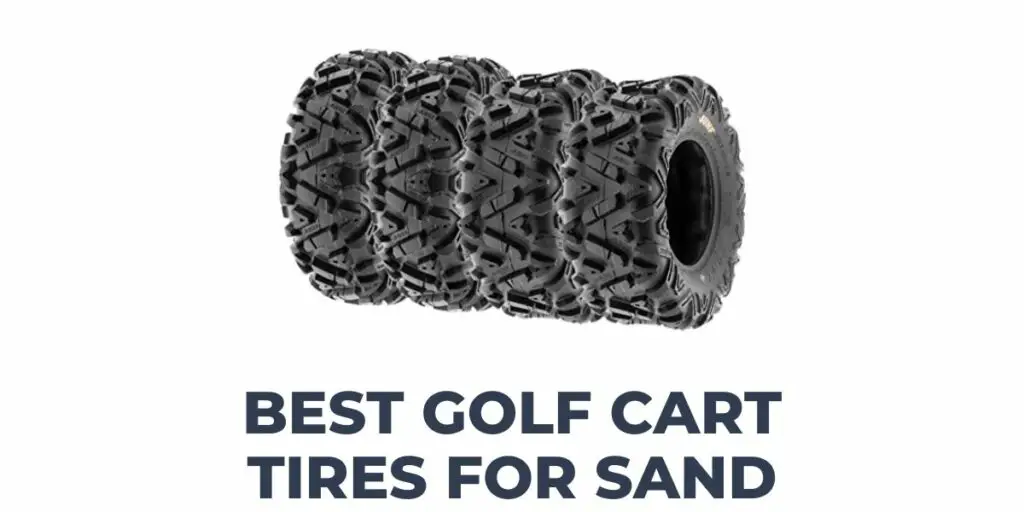 Best Golf Cart Tires for Sand