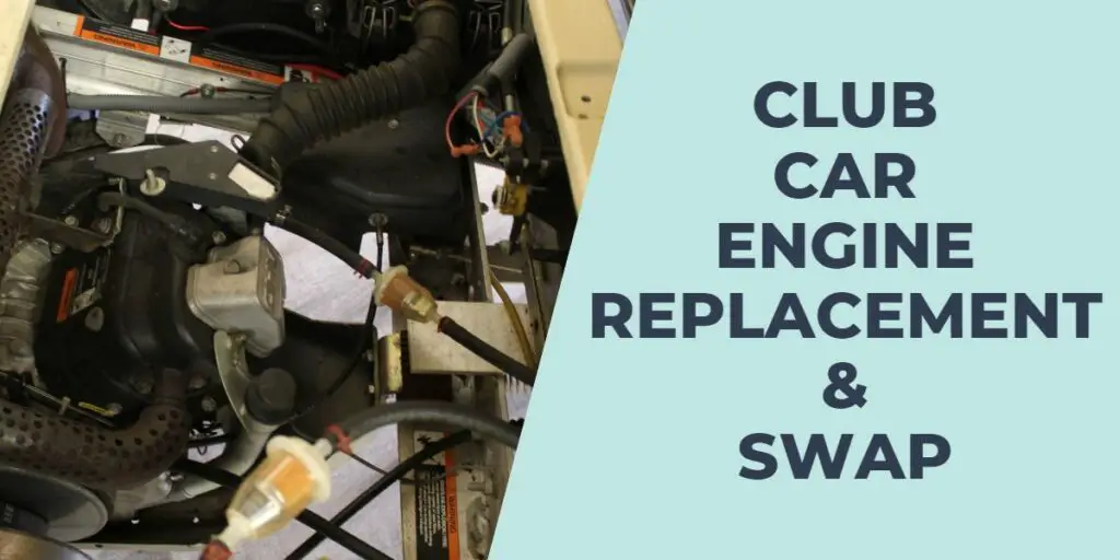 Club Car Engine Replacement
