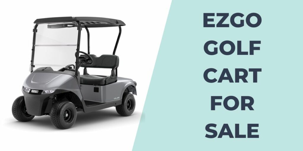 EZGO Golf Cart for Sale