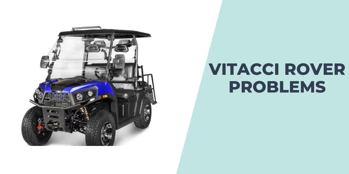 Vitacci Rover Problems