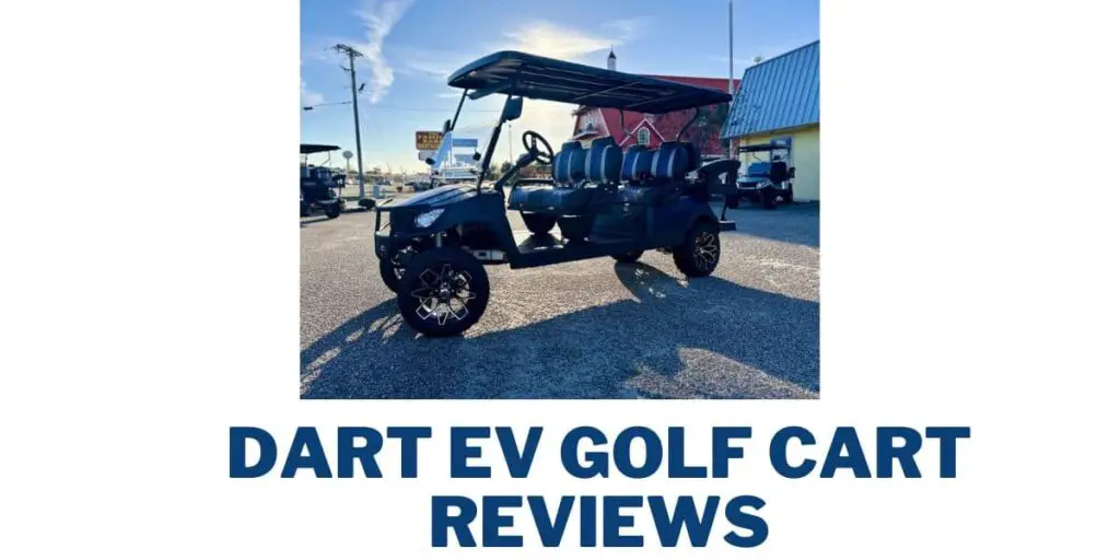 Dart EV Golf Cart Reviews